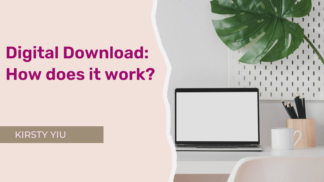 Digital Download: How does it work?