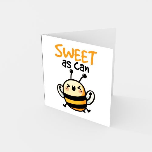 Greeting card with a bee illustration and text 'Sweet as can' on a white background