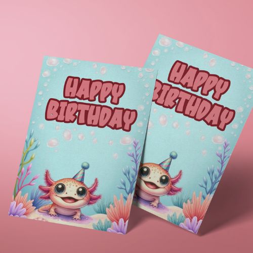 2 Cute Axolotl Printable Birthday Cards on a pink background