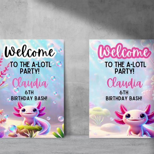 Two Editable Axolotl Birthday Welcome Sign with axolotl illustrations on a gray wall.