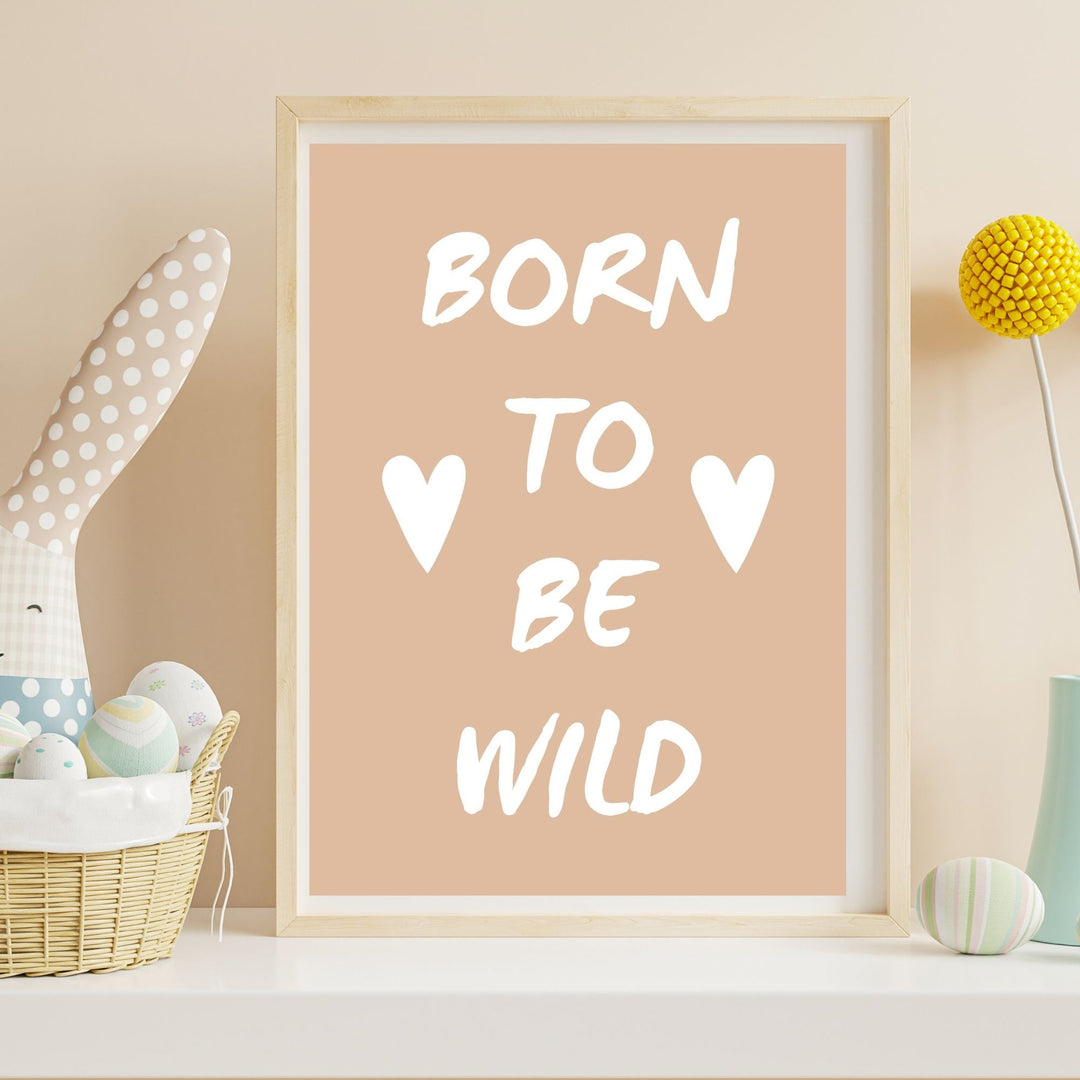 Born to be wild Boho printable wall art - KY designX