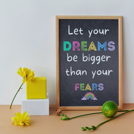 Free dreams be bigger than your fears printable - KY designX