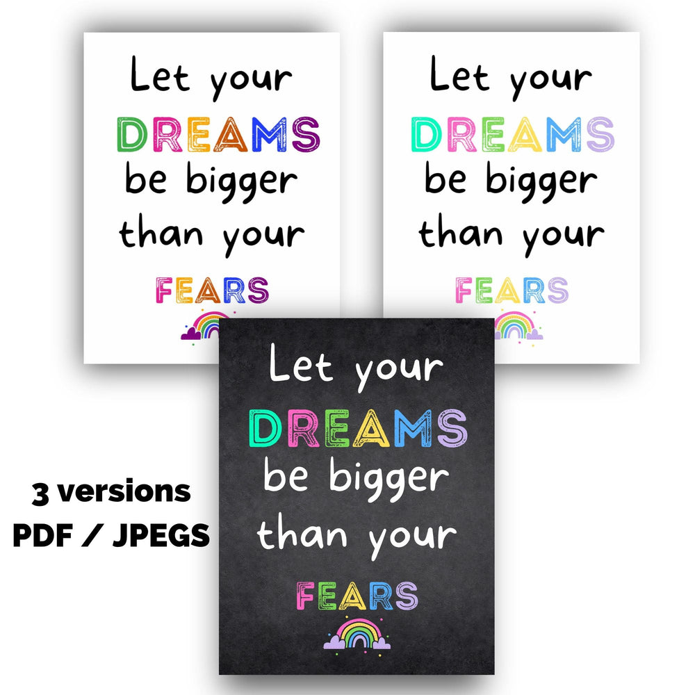 Free dreams be bigger than your fears printable - KY designX