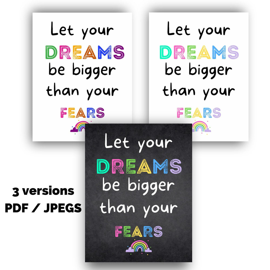 Free dreams be bigger than your fears printable - KY designX