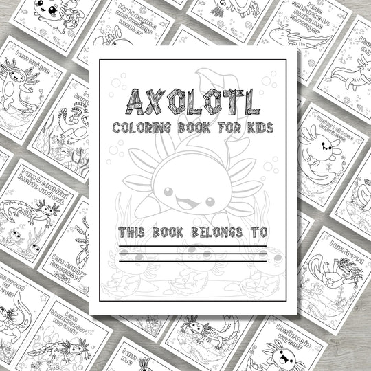 Printable Axolotl affirmations Coloring book - KY designX