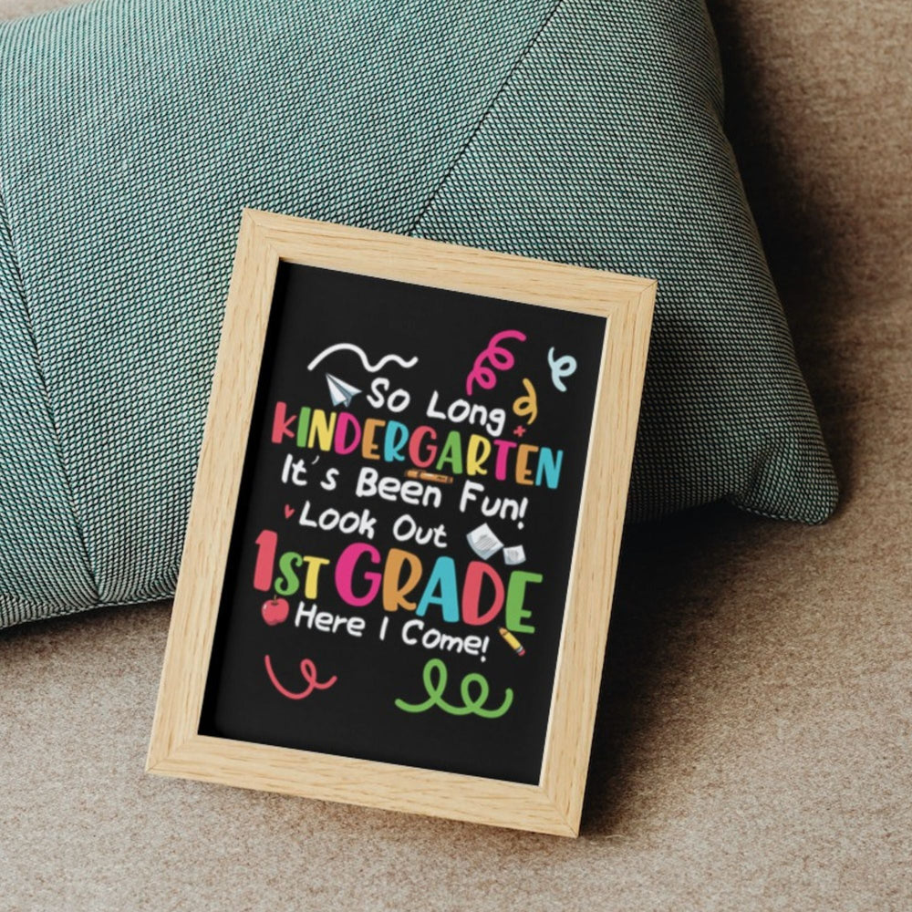 Printable goodbye kindergarten hello 1st-grade - KY designX