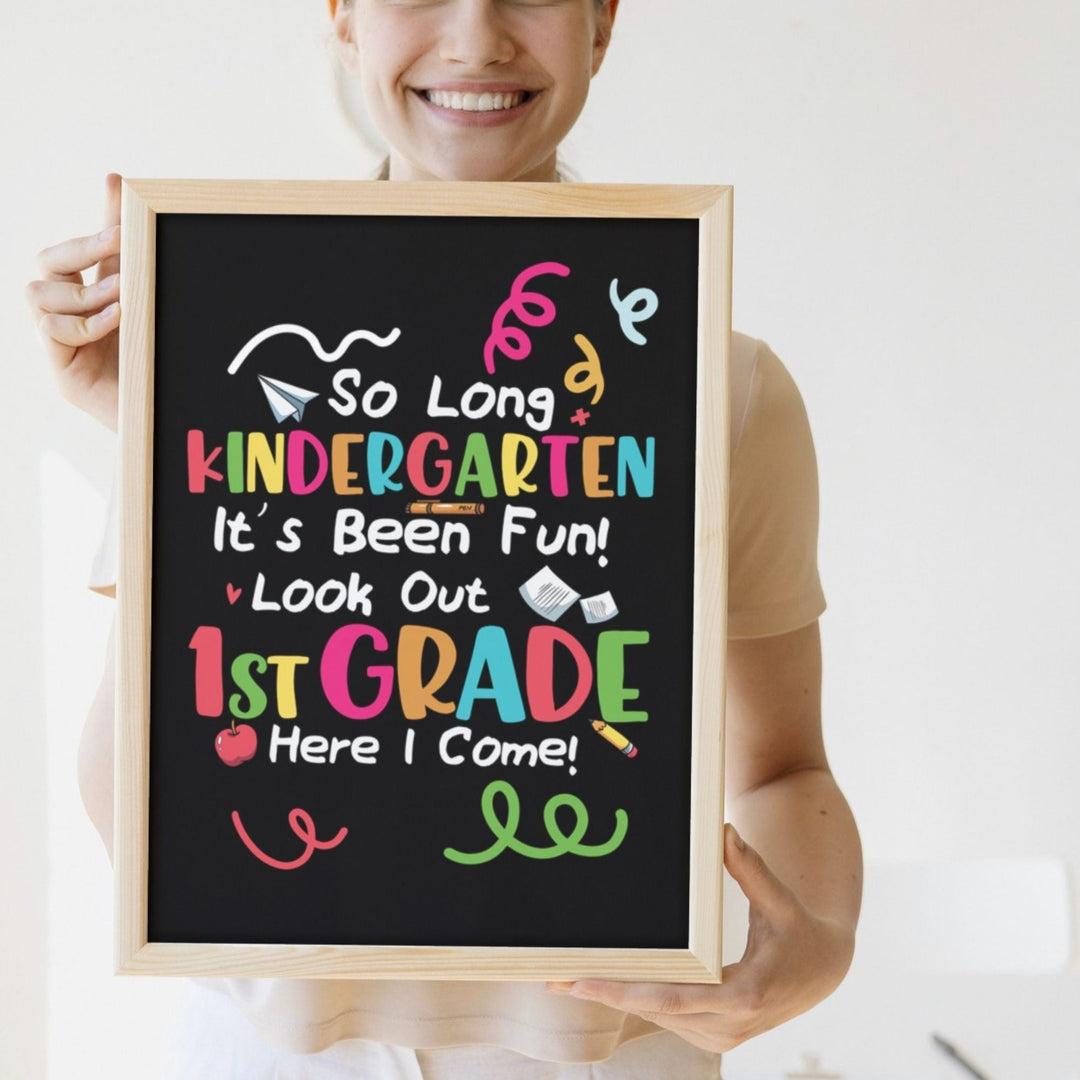 Bye First Grade Printable goodbye kindergarten hello 1st-grade - KY designX